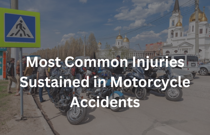 Most Common Injuries Sustained in Motorcycle Accidents